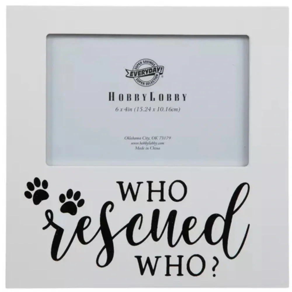 Picture Frame/Wall Hanging~Who Rescued Who~New - Picture 1 of 3